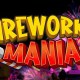Fireworks Mania An Explosive Simulator free full pc game for Download